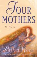 Four Mothers 0312263236 Book Cover