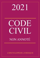 CODE CIVIL 2021 - non annoté B08M8GWR3C Book Cover
