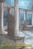 Hecate's Glory (Enemy Glory #2) 098535223X Book Cover