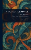 A Woman for Mayor 1022930079 Book Cover