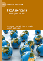Pax Americana: Unending War on Iraq 3031612728 Book Cover