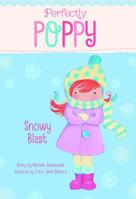 Perfectly Poppy Snowy Blast 147952283X Book Cover