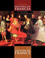 Mi Pequena Historia de Francia / Ma Petite Histoire de France (Colour) 8461538382 Book Cover