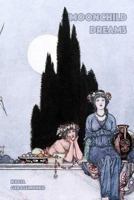 Moonchild Dreams 1507592205 Book Cover