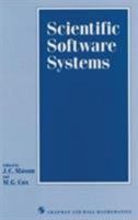 Scientific Software Systems (Chapman & Hall Computing) 0412345706 Book Cover