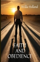 Faith and Obedience 1959667785 Book Cover