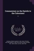 Commentary on the Epistle to the Colossians: 5 1378897196 Book Cover