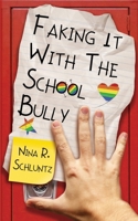 Faking It with the School Bully B0DR9678L6 Book Cover