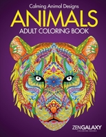 Adult Coloring Book : Calming Animal Designs: Animals 1951355083 Book Cover