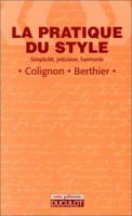 La pratique du style 2801111082 Book Cover