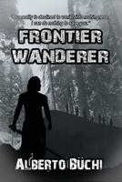 Frontier Wanderer 1629293504 Book Cover