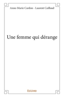 Une femme qui dérange (French Edition) 233423415X Book Cover