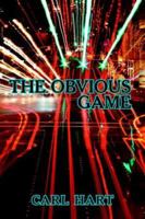 The Obvious Game 1425955533 Book Cover