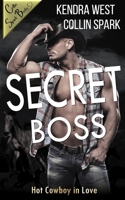 Secret Boss: Hot Cowboy in Love B0BW2QM5GP Book Cover