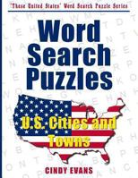U.S. Cities and Towns Word Search Puzzles 0615795358 Book Cover