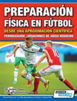 Preparación Física en Fútbol desde una Aproximación Científica - Periodización | Situaciones de juego reducido (2) 191049125X Book Cover