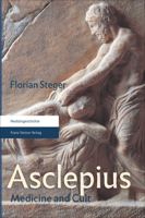 Asclepius: Medicine and Cult 3515121978 Book Cover