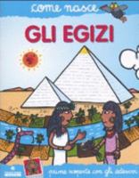 Gli egizi. Con adesivi 8882908615 Book Cover