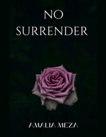 No Surrender B0FG5D9PLZ Book Cover