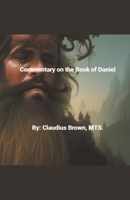 Commentary on the Book of Daniel B0C8M366K4 Book Cover