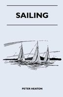 Sailing (Penguin Handbooks) 0140460497 Book Cover
