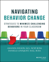 The Skilled Classroom: A Guide to Preventing Challenging Behaviors, So You Can Teach and They Can Learn 1394282699 Book Cover