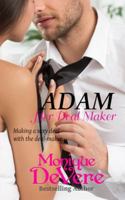 ADAM: Her Deal Maker 1521943869 Book Cover