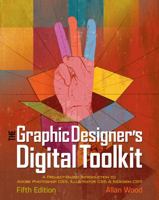 The Graphic Designer’s Digital Toolkit 1418011584 Book Cover