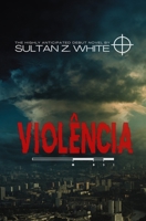Violência 1957504234 Book Cover