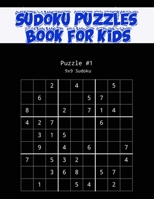 Sudoku Puzzles Book for Kids: Ages 9-12 B094LGX1PX Book Cover