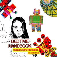 Bedtime Handbook: Ocean Stops a Robot B0DW43Q8WL Book Cover