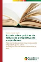 Estudo Sobre Praticas de Leitura Na Perspectiva de Um Professor 3639613201 Book Cover