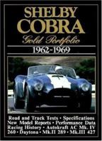 Shelby Cobra G. P., 1962-1969 (Brooklands Gold Portfolio Series) 1855200236 Book Cover
