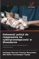 Gotowosc policji do reagowania na cyberprzestepczosc w Ekwadorze (Polish Edition) 6208898528 Book Cover