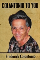 COLANTONIO TO YOU 1387276093 Book Cover