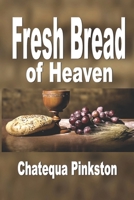 Fresh Bread of Heaven B09KF2FBTH Book Cover