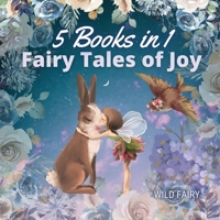 Fairy Tales of Joy: 5 Books in 1 991665459X Book Cover