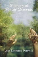 Memory of Mosaic Moments B0GLYWM5ZR Book Cover