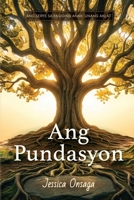 Ang Pundasyon (Filipino Edition) 1958997323 Book Cover