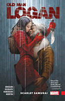 Wolverine: Old Man Logan Vol. 7: Scarlet Samurai 1302910949 Book Cover