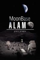 MoonBase Alamo 1456892266 Book Cover