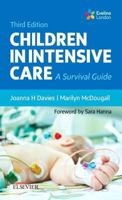 Children in Intensive Care: A Survival Guide 070206744X Book Cover