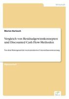 Vergleich Von Residualgewinnkonzepten Und Discounted Cash Flow-Methoden 3838696638 Book Cover