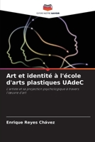 Art et identité à l'école d'arts plastiques UAdeC (French Edition) 6206959163 Book Cover