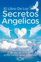 El Libro De Los Secretos Angelicos (Spanish Edition) B0FQP8PB4N Book Cover