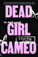 Dead Girl Cameo: Poems 0593733991 Book Cover