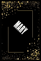 MARY (6x9 Journal): Lined Writing Notebook with Personalized Name, 110 Pages: MARY Unique personalized planner Gift for MARY Golden Journal, Thoughtful Cool Present for MARY ( MARY notebook): Journal  1661941826 Book Cover