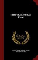 Tests Of A Liquid Air Plant 1021777528 Book Cover