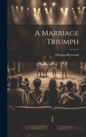 A Marriage Triumph 1022015761 Book Cover