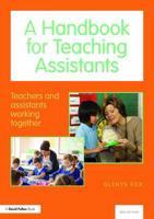 A Handbook for Teaching Assistants: Teachers and Assistants Working Together 1138126209 Book Cover